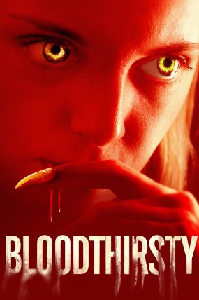 Bloodthirsty izle (2021)