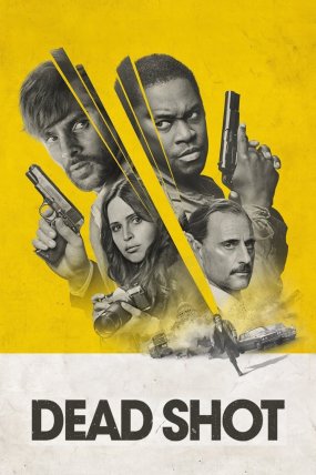 Dead Shot izle (2023)