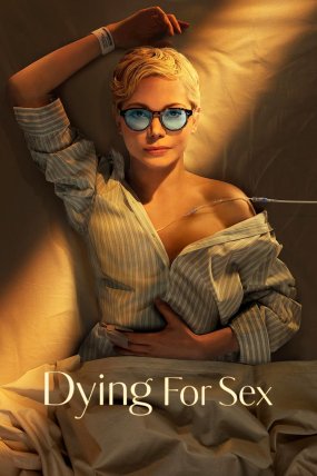 Dying for Sex izle (2025)